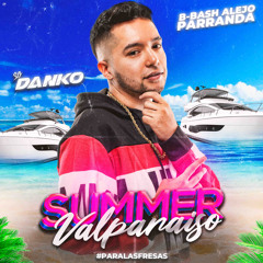 SUMMER IN VALPARAÍSO🛥️🏖️•SG DANKO• BDAY BASH ALEJO PARRANDA🇨🇱🗽#PARALASFRESAS #SALSAFRO