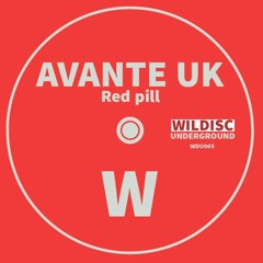 Wildisc Underground // Avante (Uk) - Red Pill