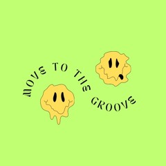 Move To The Groove