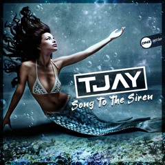 T-Jay - Song to the siren