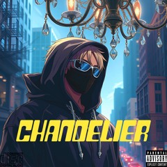 Chandelier (Prod. doza)