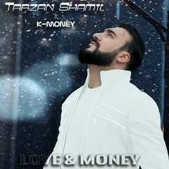 Tarzan Dilaners Feat. K - Money - Love And Money