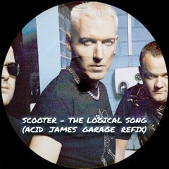Scooter - The Logical Song (Acid James Garage Refix)[Free Download]