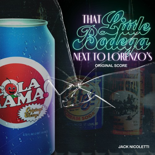 Stream Jack Nicoletti | Listen to That Little Bodega Next to Lorenzo's ...