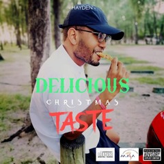 DELICIOUS CHRISTMAS TASTE - HAYDEN