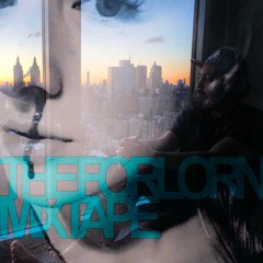 The Forlorn Mixtape (Slow Juke)