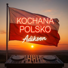Kochana Polsko