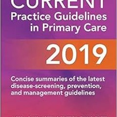 [Download] EPUB 📗 CURRENT Practice Guidelines in Primary Care 2019 by Joseph Esheric