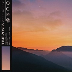 ANDREWBATES, Banaati & Tristan Carmichael - Time Zones
