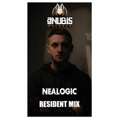 Anubis Records Resident Mix  - NeaLogic