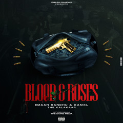 Blood & Roses EMAAN SANDHU
