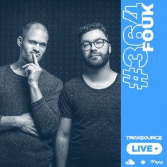 Traxsource LIVE! #364 with Fouk