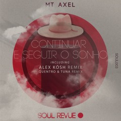Continuar E Seguir O Sonho (Alex Kósh Remix) [feat. Alfamor]