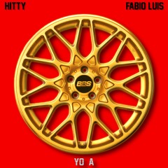 "Yo, A!" - Hitty, Fabio Luis