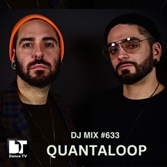 DJ MIX #633 - Quantaloop (Montreal, Canada)