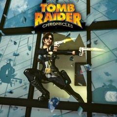 Tomb Raider Chronicles Medley
