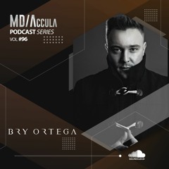 MDAccula Podcast Series vol#96 - Bry Ortega