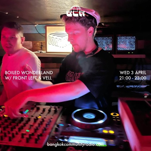 Boiled Wonderland Records w/ Front Left & Vell - 3rd April