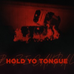 SAKRAL x B,4ZE - Hold Yo Tongue