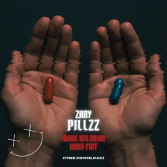 PILLZ - ZANY (MARK WILDMAN HARD EDIT) FREE DOWNLOAD