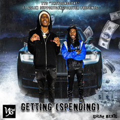 TYG “TheYoungGoat” Ft GSlim - Getting& Spending
