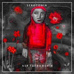 Girl in Red - Serotonin (ASR Turbo Remix)