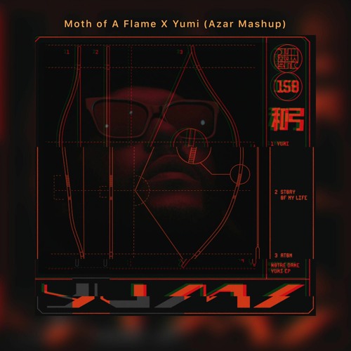 Moth of A Flame X Yumi (Azar Mashup) PITCHED VERSION