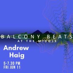 Balcony Beats : 11 August 2023