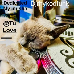 @Tu Love Dedicated Musha With DjRhykodfunk 9 - 12 - 23