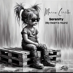 Marco Cirillo - Serenity (My Heart Is Yours) (Original Version)