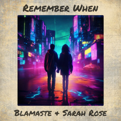 Remember When (Vocal Mix)