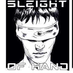 Sleight of Hand Show 01: Darran Nugent