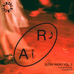 Yasmin: Slow Radio Vol. 3