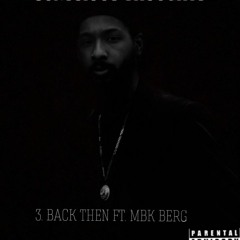 Back Then Ft. Mbk Berg