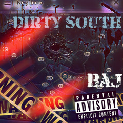 baj dirty south