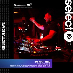 Select Radio With DJ Matt Reid - April 24th