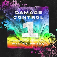 DAMAGE CONTROL #001 Progressive Psytrance Mix by NEZEQ] | Better Radio Premiere