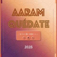 Quédate