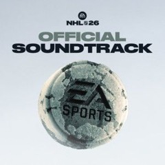 NHL 26 Soundtrack