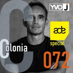 Colonia E.072 - Yvo J - Oct. 2024 - ADE Special |Analog Jungs, Maze 28, Nicolas Rada, Ziger