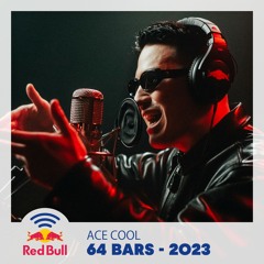 Red Bull 64 Bars 2023 – ACE COOL prod. by RAMZA