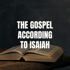 September 21st, 2025 | The Gospel According to Isaiah | Isaiah 53:1–6 | Pastor Daniel