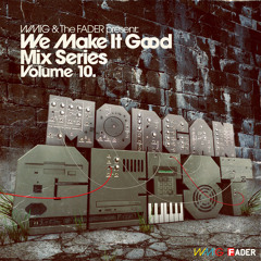 Morgan Geist - We Make It Good Mix Series Vol. 10