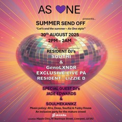 As One Promo Mix For Aug 30th event at Hippie Chic L'pool by Southi.