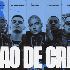 VISÃO DE CRIA 2 - Anezzi, Tz da Coronel, Filipe Ret, Caio Luccas, PJ HOUDINI, MC Maneirinho, Dallass