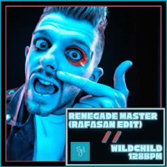 Wildchild - Renegade Master (Rafasan Edit) [SYNESTHESIA RECORDS]
