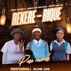 Rekere bique (Featuring. slow joe)