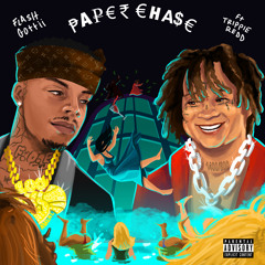 Paper Chase (feat. Trippie Redd)