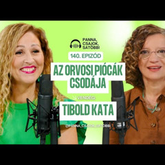 Tibold Kata - Panna Csajok Satöbbi Balázsy Pannával 2025. 06. 20.