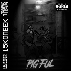 PIG FUL [INST] | 15KOPECKS